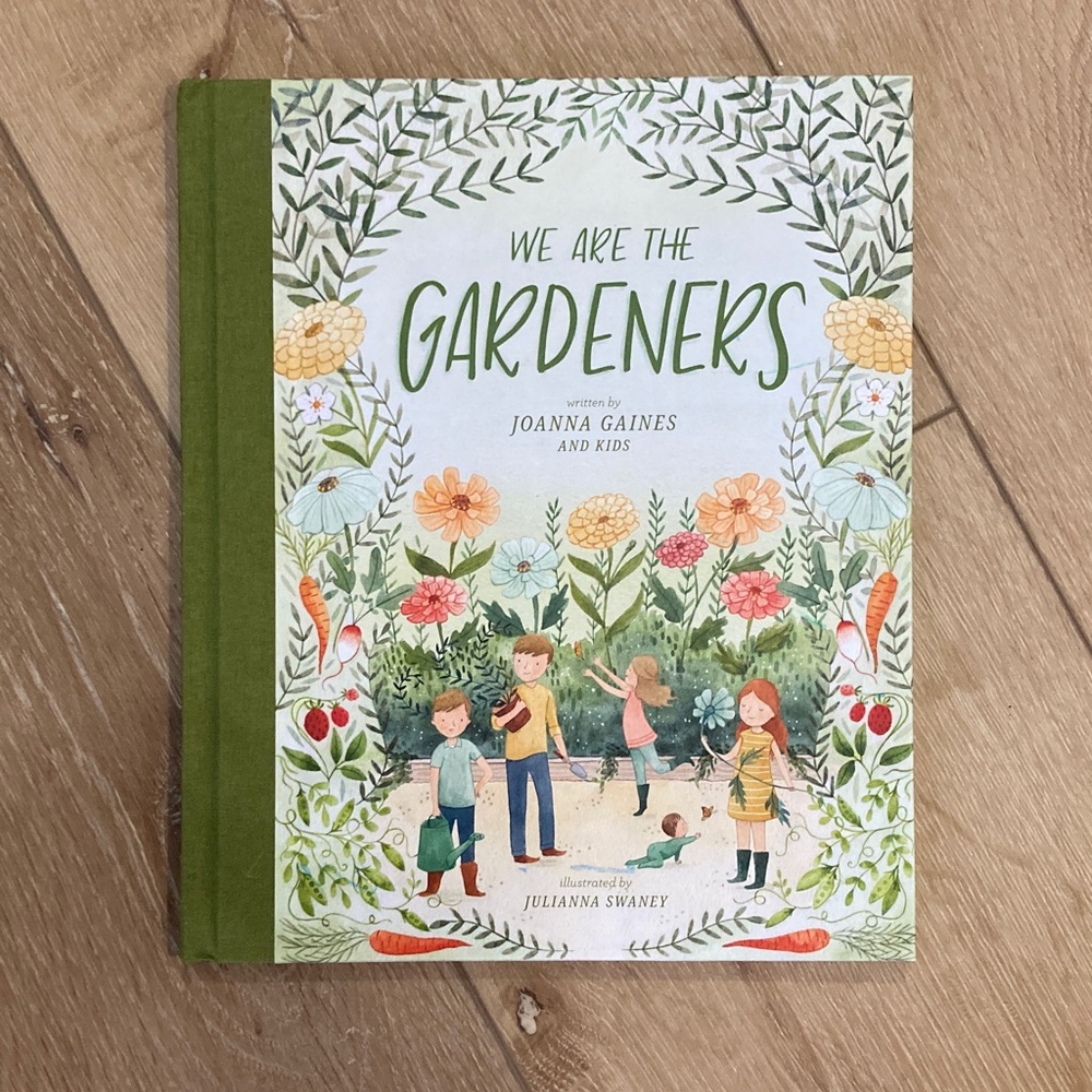 Joanna Gaines We Are The Gardeners hardcover book